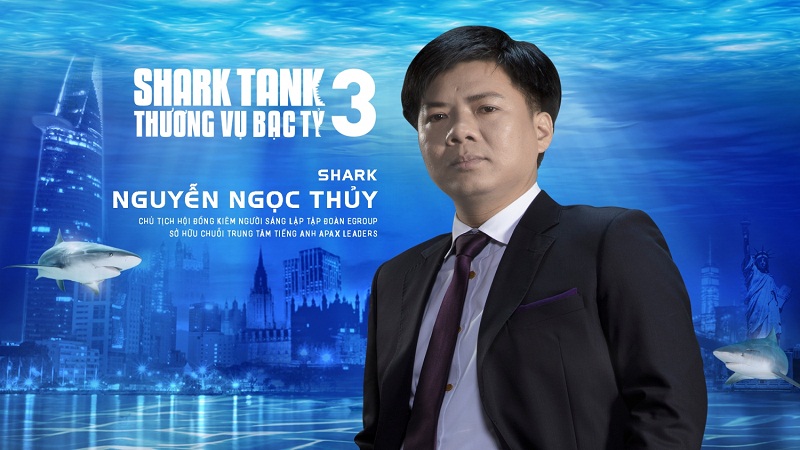 Shark Nguyễn Ngọc Thủy - Người nổi tiếng trong giới kinh doanh